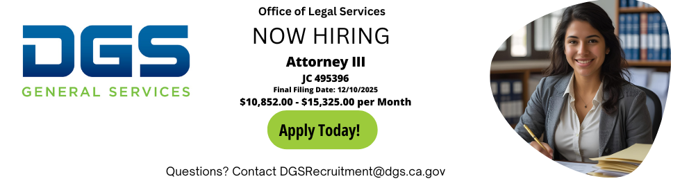  Now Hiring: Attorney III – Office of Legal Services (OLS)