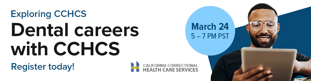  Explore rewarding career pathways in dental health within the California Correctional Health Care Services (CCHCS). This session is designed for licensed dental professionals, dental students, and certified dental assistants, offering a comprehensive look at roles from Dental Assistants to Dental Hygienists and related support staff.